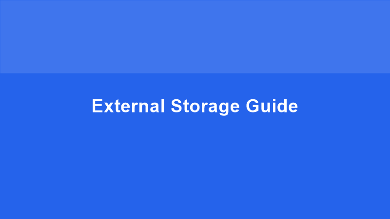 External Storage Guide